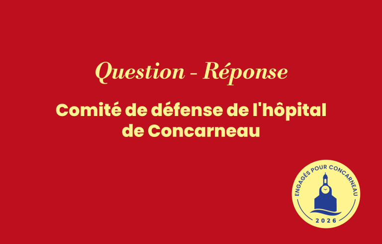 Réponse au Comité de défense de l&rsquo;hôpital de Concarneau
